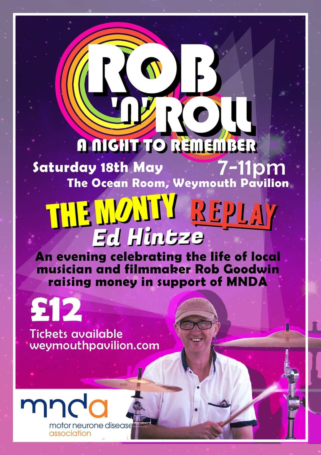 Poster advertising an event 'Rob n Roll' an evening celebrating the life of local musician and filmmaker Rob Goodwin raising money in support of MNDA